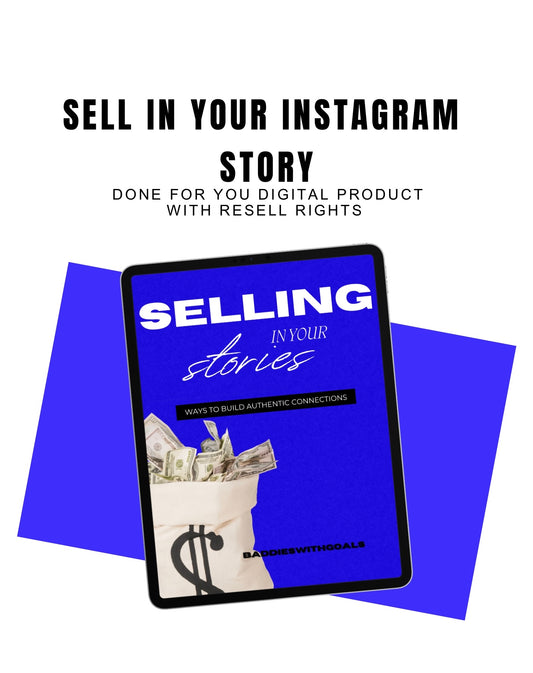 Selling in your Stories (With Resell Rights)