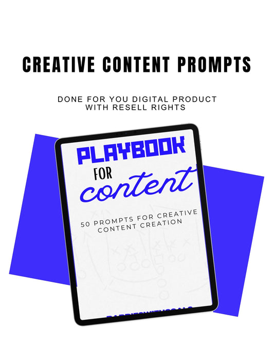 Playbook for Content: 50 Prompts for Creative Content (With Resell Rights)